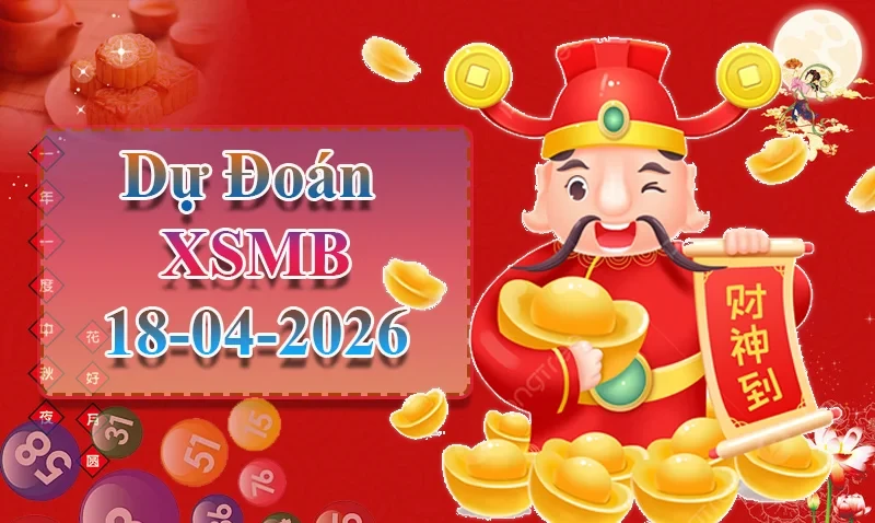 XO88 Dự đoán XSMB ngày 18/04 - Dự đoán XSMB hôm nay