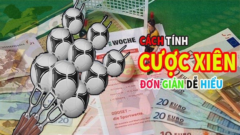 XO88 Hướng dẫn chi tiết cách tính tiền cược xiên trong bóng đá hay nhất